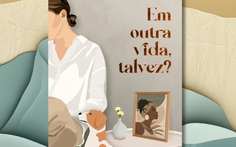 Em outra vida talvez?